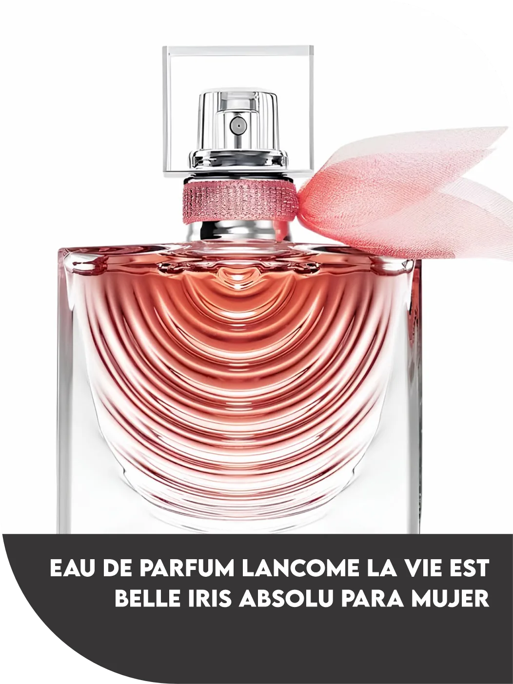 La Vie Est Belle Iris Absolue Eau de Parfum 100ml